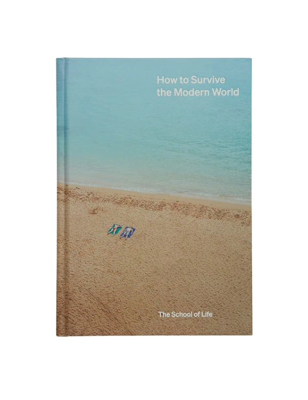 How to Survive The Modern World